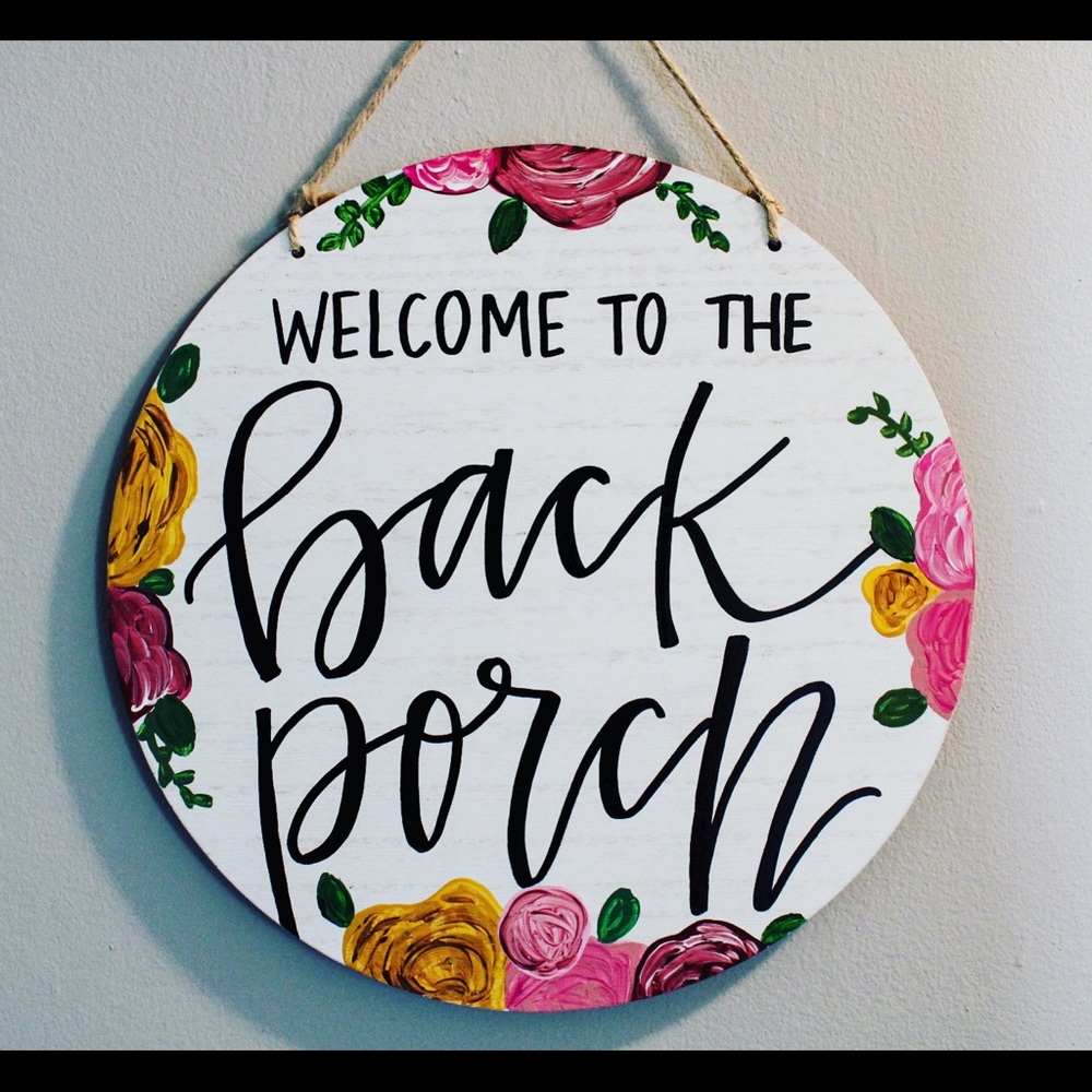 Welcome to the back porch hand painted sign